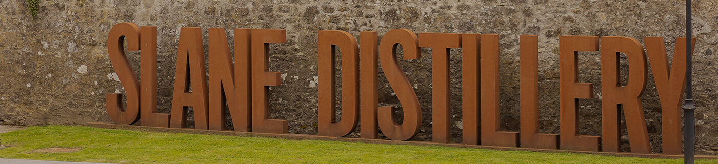 Slane Distillery sign made up of big letters